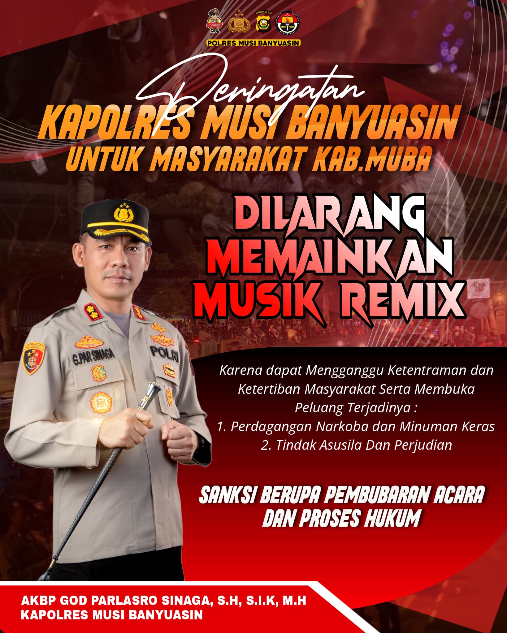Tegas, Kapolres Muba Melarang Musik Remix